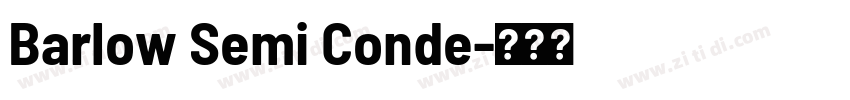 Barlow Semi Conde字体转换